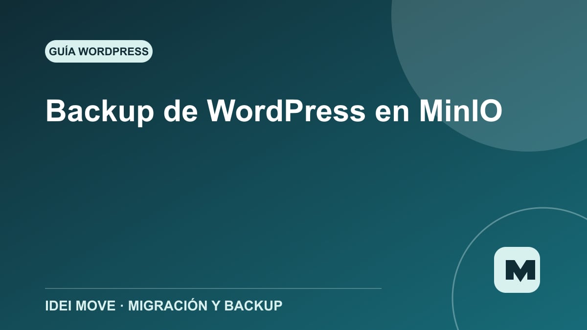Imagen de la gu&iacute;a Backup de WordPress en MinIO