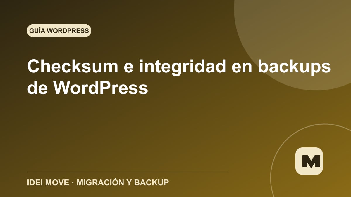 Imagen de la gu&iacute;a Checksum e integridad en backups de WordPress
