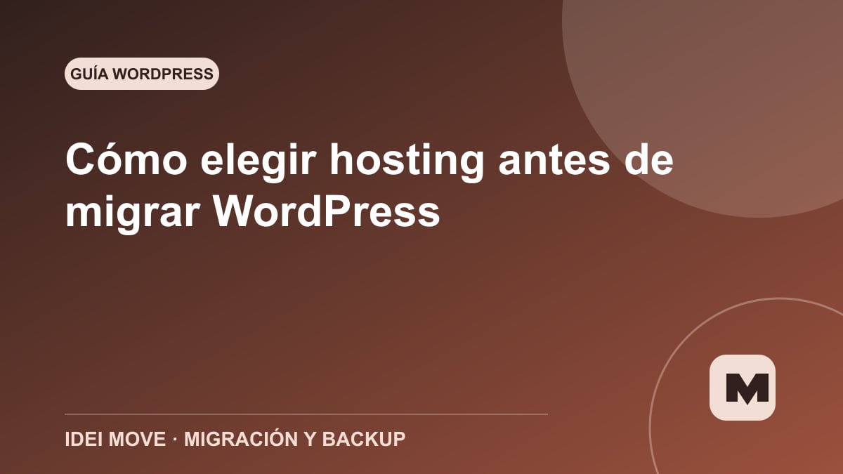Imagen de la gu&iacute;a C&oacute;mo elegir hosting antes de migrar WordPress