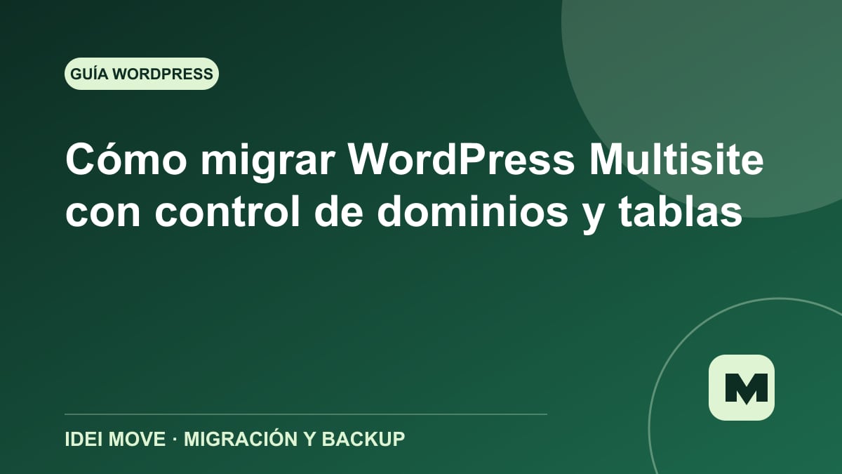 Imagen de la gu&iacute;a C&oacute;mo migrar WordPress Multisite con control de dominios y tablas