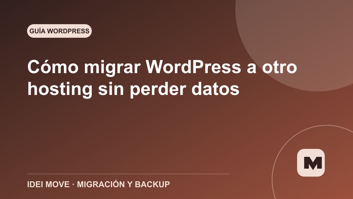 Imagen de la gu&iacute;a C&oacute;mo migrar WordPress a otro hosting sin perder datos