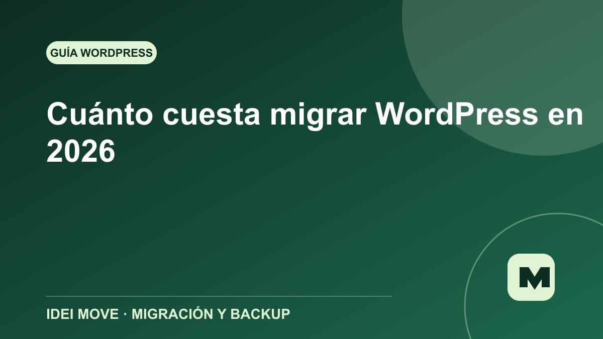 Imagen de la gu&iacute;a Cu&aacute;nto cuesta migrar WordPress en 2026