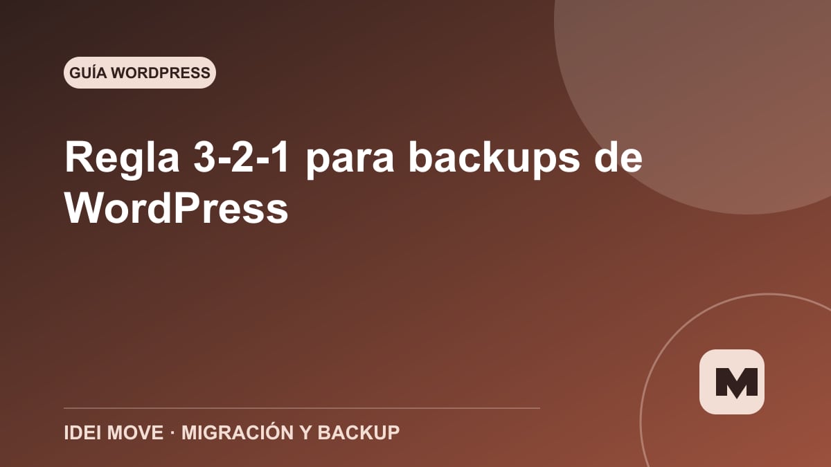 Imagen de la gu&iacute;a Regla 3-2-1 para backups de WordPress