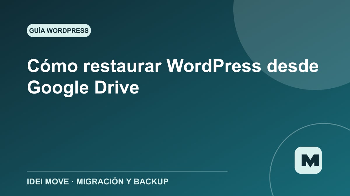 Imagen de la gu&iacute;a C&oacute;mo restaurar WordPress desde Google Drive
