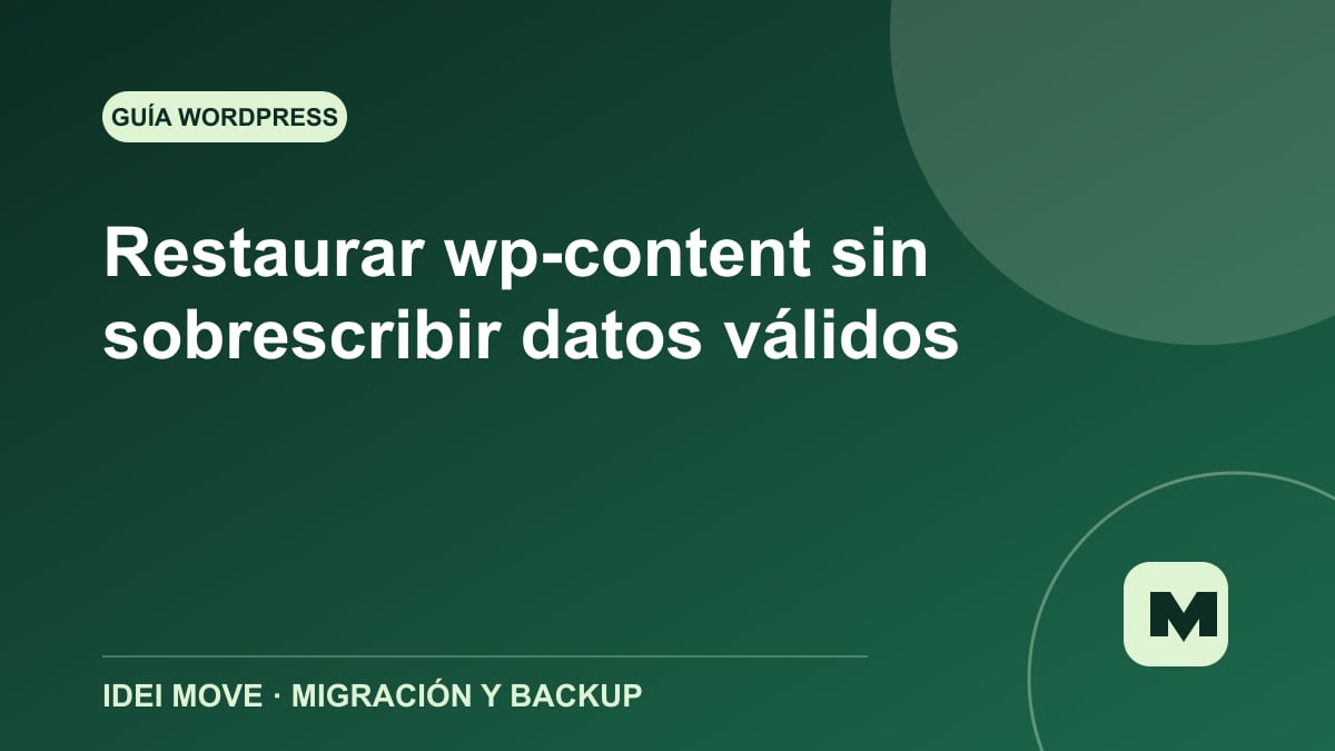Imagen de la gu&iacute;a Restaurar wp-content sin sobrescribir datos v&aacute;lidos