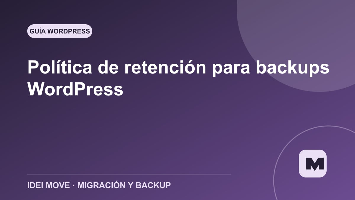 Imagen de la gu&iacute;a Pol&iacute;tica de retenci&oacute;n para backups WordPress